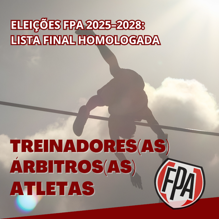 Lista Final de candidatos a representantes das categorias de Atletas, Treinadores e Árbitros na Assembleia Geral da FPA